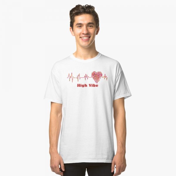 High Vibe Heart Electrocardiogram Classic T-Shirt